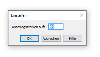 Dialogbox Einstellen – Anschlagsstärken