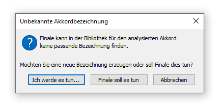 Dialogbox Unbekannte Akkordbezeichnung